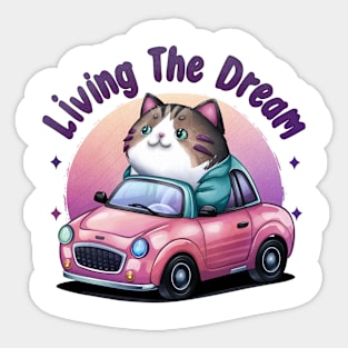 Living the dream Sticker